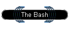 The Bash
