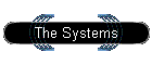 The Systems